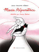 Marie Réparatrice [illustrée]